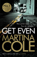 Get Even : A dark thriller of murder, mystery and revenge-9781472201010