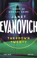 Takedown Twenty : A laugh-out-loud crime adventure full of high-stakes suspense-9781472201591