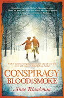 Conspiracy of Blood and Smoke : an epic tale of secrets and survival-9781472207876