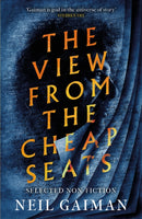 The View from the Cheap Seats : Selected Nonfiction-9781472208026