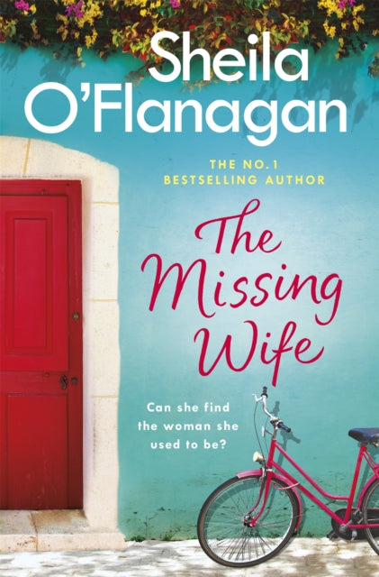 The Missing Wife: The uplifting and compelling smash-hit bestseller!-9781472210753