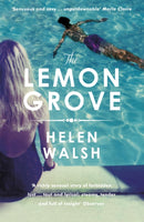 The Lemon Grove : The Paper Palace meets Notes on a Scandal in this bestselling summer sizzler-9781472212122