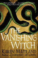 The Vanishing Witch : A dark historical tale of witchcraft and rebellion-9781472215031