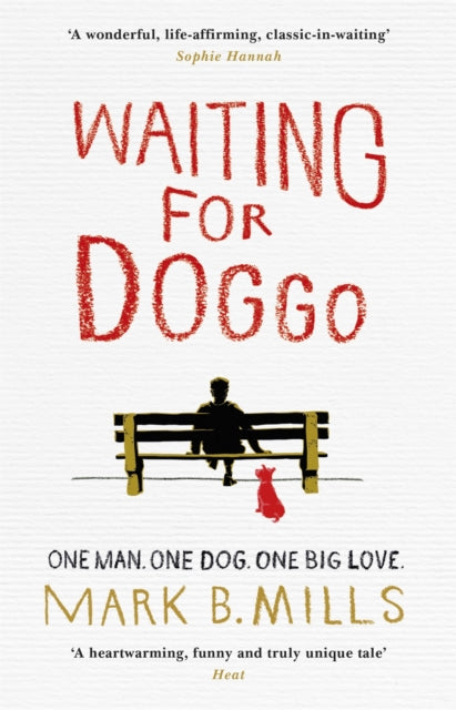 Waiting For Doggo : The feel-good romantic comedy for dog lovers and friends-9781472218339