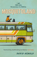 Mosquitoland : 'Sparkling, startling, laugh-out-loud' Wall Street Journal-9781472218902