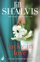 Lucky In Love : A big-hearted small town romance to warm your heart!-9781472222800