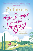 Late Summer in the Vineyard : A gorgeous read filled with sunshine and wine in the South of France-9781472223722