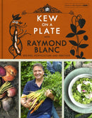 Kew on a Plate with Raymond Blanc-9781472224378