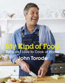 My Kind of Food : Recipes I Love to Cook at Home-9781472225856