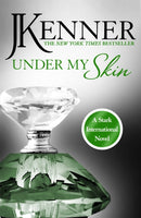 Under My Skin: Stark International 3-9781472226334