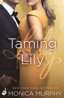 Taming Lily: The Fowler Sisters 3-9781472227454