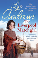 The Liverpool Matchgirl: The heartwarming saga from the SUNDAY TIMES bestselling author-9781472228772