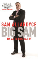 Big Sam: My Autobiography-9781472232687