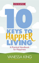 10 Keys to Happier Living-9781472233424