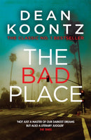 The Bad Place : A gripping horror novel of spine-chilling suspense-9781472233929