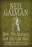 How the Marquis Got His Coat Back-9781472235329