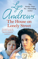 The House on Lonely Street : A completely gripping saga of friendship, tragedy and escape-9781472237736