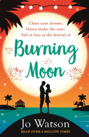 Burning Moon : A romantic read that will have you in fits of giggles-9781472237927