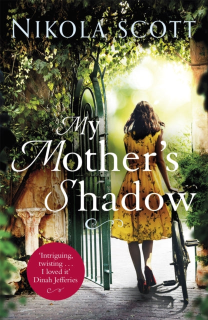 My Mother's Shadow: The gripping novel about a mother's shocking secret-9781472241160