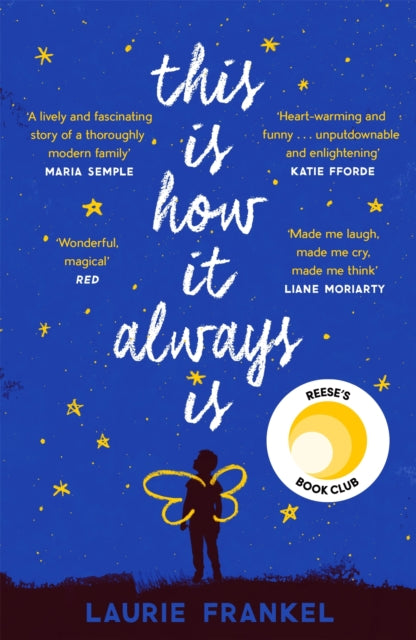 This Is How It Always Is : A REESE'S BOOK CLUB PICK-9781472241610