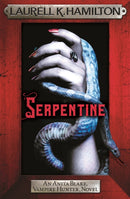 Serpentine : Anita Blake 26-9781472241818