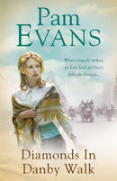 Diamonds in Danby Walk : When tragedy strikes, an East End girl faces difficult choices...-9781472243638