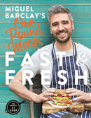 Miguel Barclay''s FAST & FRESH One Pound Meals