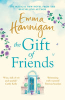 The Gift of Friends : The perfect feel-good and heartwarming story to curl up with this winter-9781472246516