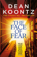 The Face of Fear : A compelling and horrifying tale-9781472248404