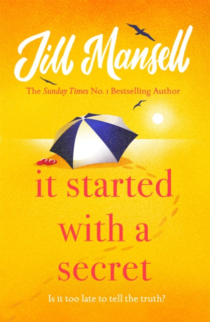 It Started with a Secret : The unmissable Sunday Times bestseller from author of MAYBE THIS TIME-9781472248473