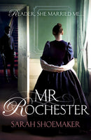 Mr Rochester : A gorgeous retelling of one of the greatest love stories of all time-9781472248930