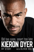 Old Too Soon, Smart Too Late : My Story-9781472249388