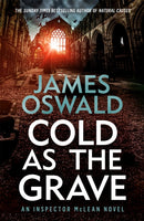 Cold as the Grave : the ninth gripping thriller in the Sunday Times bestselling Inspector McLean series-9781472249937