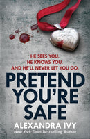 Pretend You''re Safe