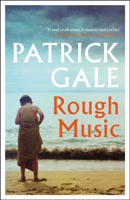 Rough Music : A gripping and evocative story of a Cornish holiday, and the dark secrets of family life-9781472255402