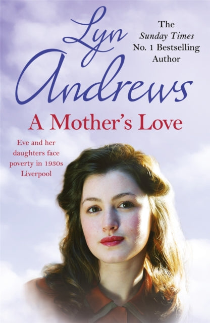 A Mother's Love : A compelling family saga of life's ups and downs-9781472256737