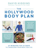 The Hollywood Body Plan : 21 Minutes for 21 Days to Transform Your Body For Life-9781472256997