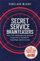 Secret Service Brainteasers : Do you have what it takes to be a spy?-9781472258311