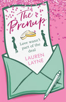 The Prenup : The 'sweet, sassy, sparkling' smash-hit rom-com, guaranteed to make you smile!-9781472258779