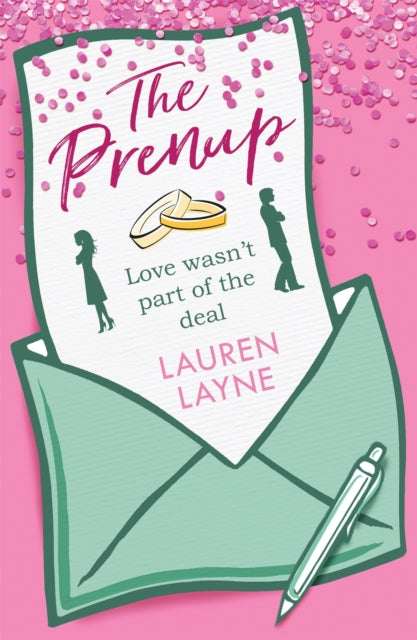 The Prenup : The 'sweet, sassy, sparkling' smash-hit rom-com, guaranteed to make you smile!-9781472258779