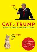 Cat vs Trump : The perfect gift for this autumn - An intelligence test for cats with low self-esteem-9781472259240