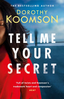 Tell Me Your Secret : the gripping page-turner from the 'Queen of the Big Reveal'-9781472260390