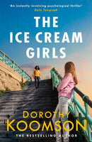 The Ice Cream Girls : a gripping psychological thriller from the bestselling author-9781472261717