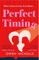 Perfect Timing : When it comes to love, does the timing have to be perfect?-9781472263230