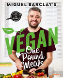 Vegan One Pound Meals : Delicious budget-friendly plant-based recipes all for ?1 per person-9781472263728