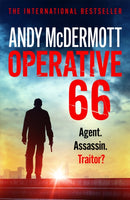 Operative 66 : Agent. Assassin. Traitor?-9781472263797