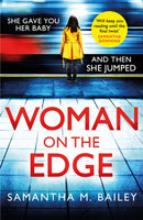 Woman on the Edge : An absolutely addictive psychological thriller with a jaw-dropping twist-9781472264640