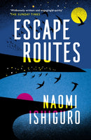 Escape Routes : `Winsomely written and engagingly quirky' The Sunday Times-9781472264862