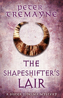 Shapeshifter''s Lair (Sister Fidelma Mysteries Book 31)