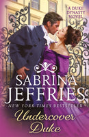 Undercover Duke : A captivating new novel from the queen of the sexy Regency romance!-9781472266354